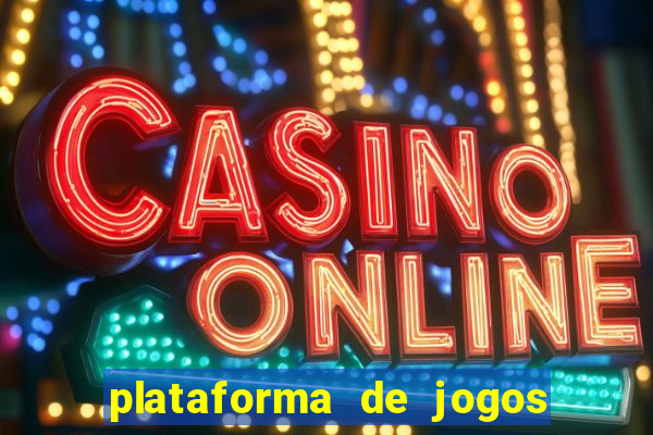 plataforma de jogos bet app