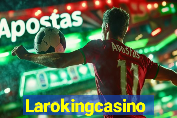 Larokingcasino