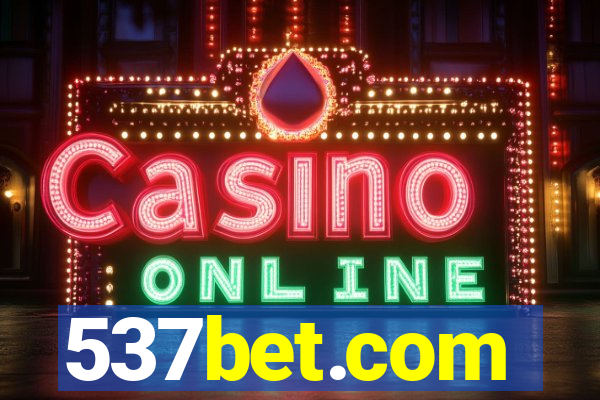 537bet.com