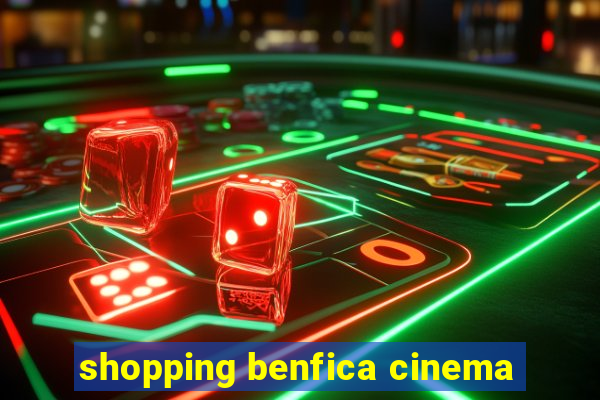 shopping benfica cinema