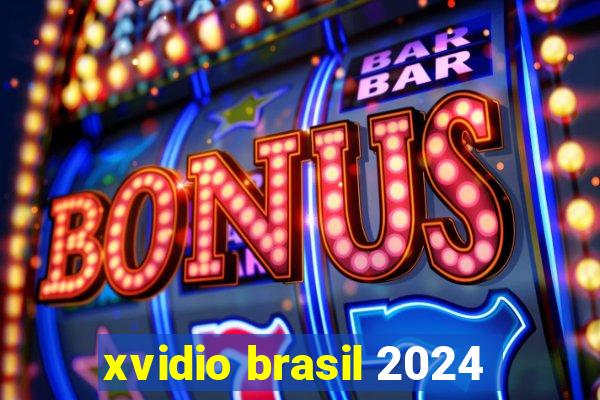 xvidio brasil 2024