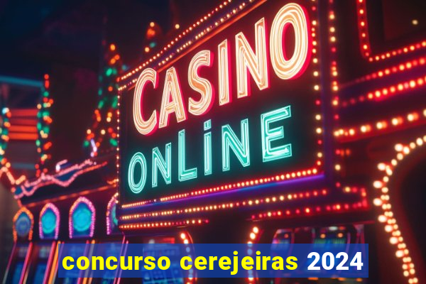 concurso cerejeiras 2024