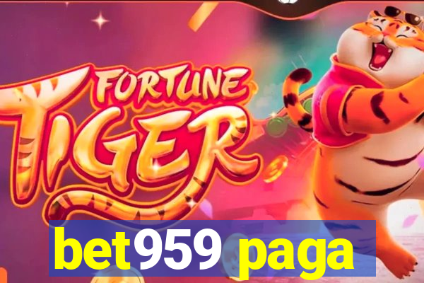 bet959 paga