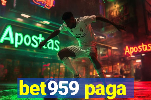 bet959 paga