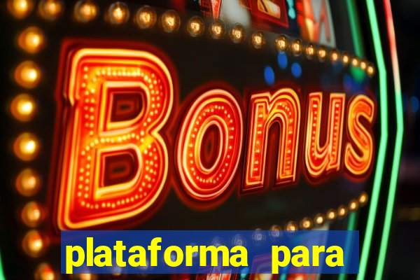 plataforma para ganhar dinheiro sem depositar