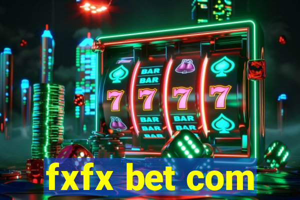 fxfx bet com