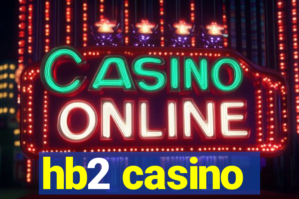 hb2 casino