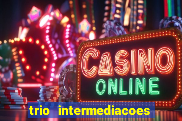 trio intermediacoes jogos online