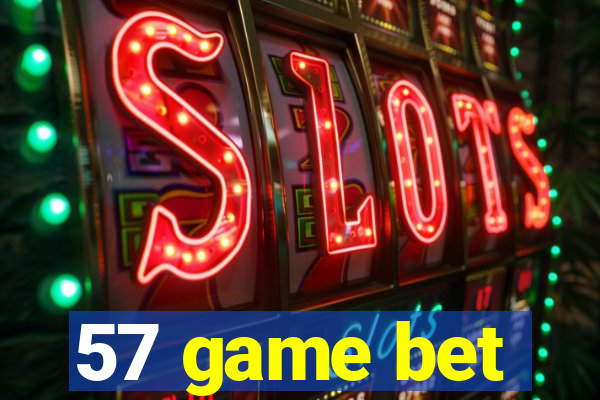 57 game bet