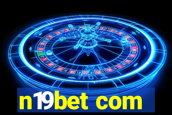 n19bet com