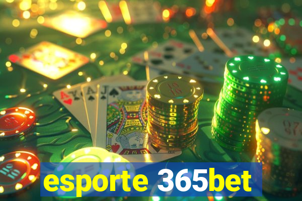 esporte 365bet