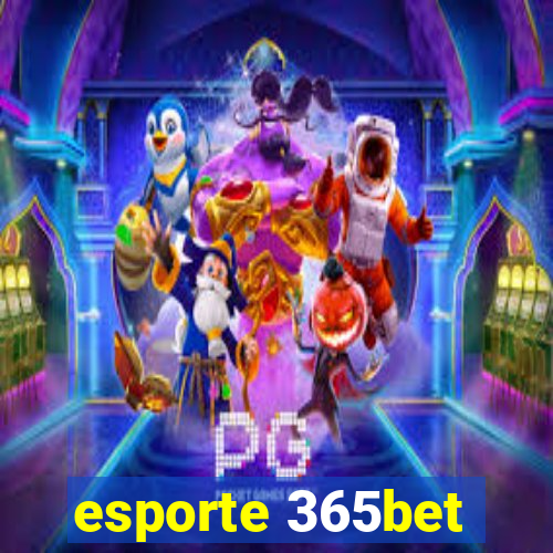 esporte 365bet