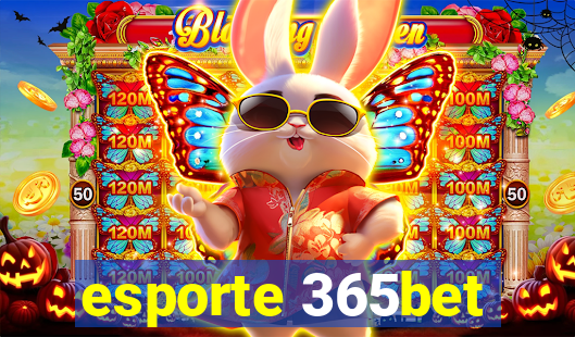 esporte 365bet