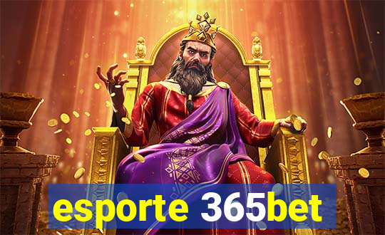 esporte 365bet