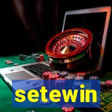 setewin