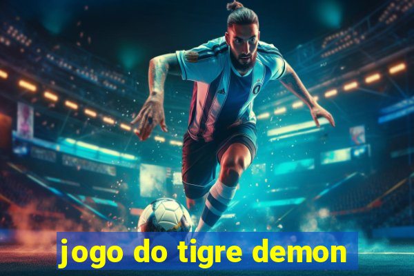 jogo do tigre demon