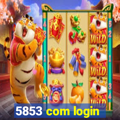 5853 com login