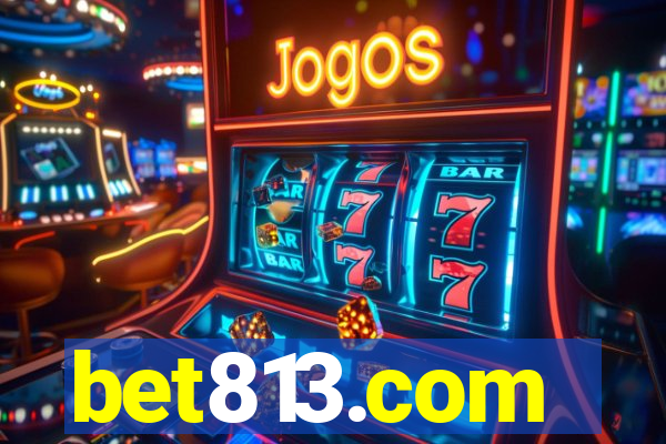 bet813.com