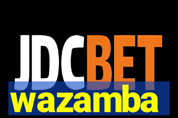 wazamba