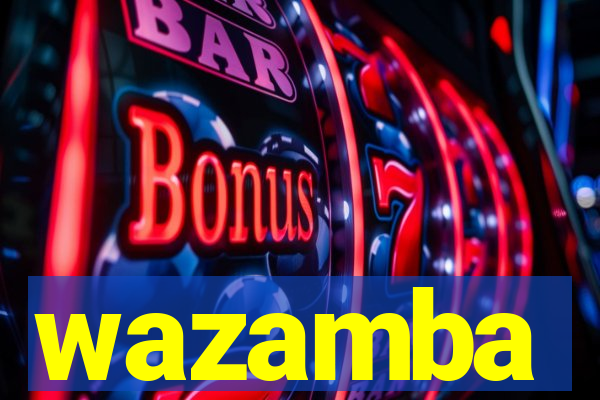 wazamba