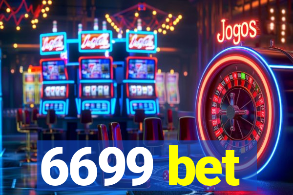 6699 bet