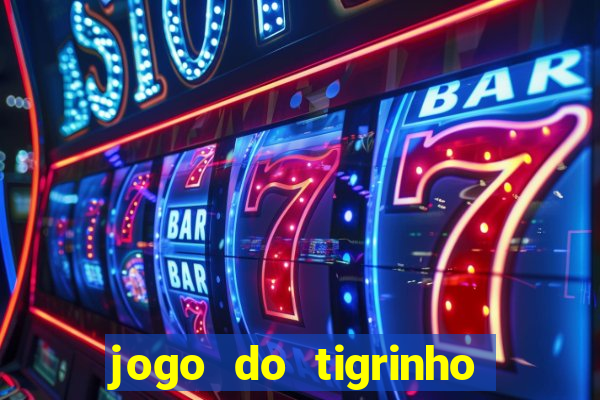 jogo do tigrinho pagando bem