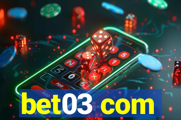 bet03 com