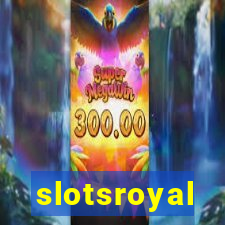 slotsroyal