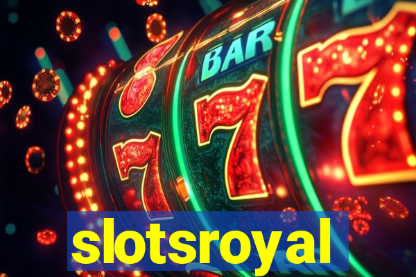 slotsroyal