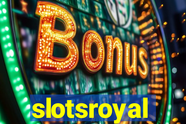 slotsroyal