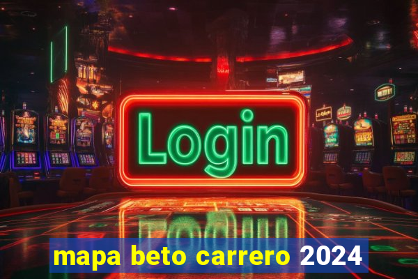 mapa beto carrero 2024