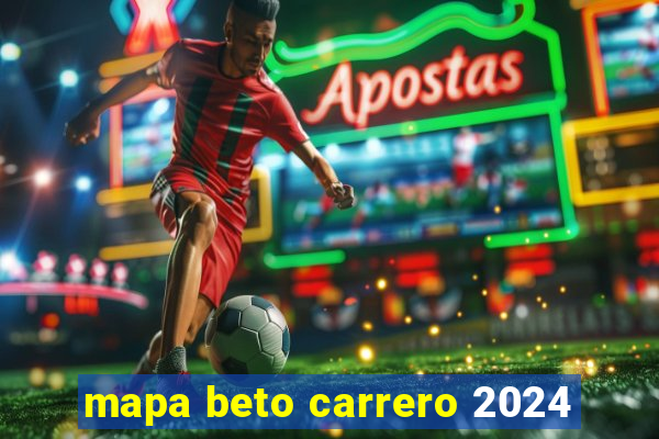 mapa beto carrero 2024