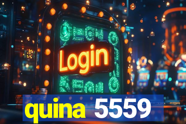 quina 5559