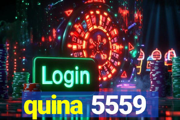 quina 5559