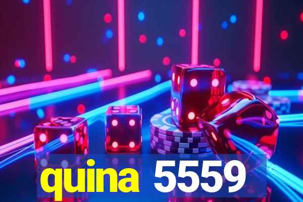 quina 5559