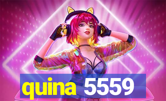 quina 5559