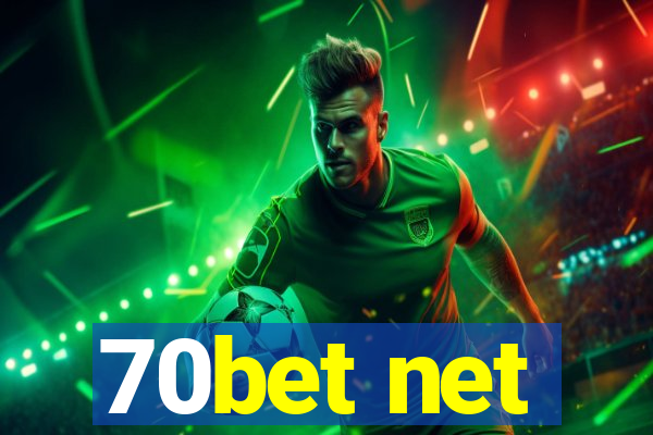 70bet net