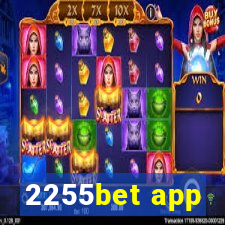 2255bet app