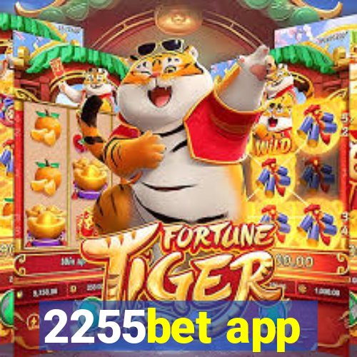 2255bet app