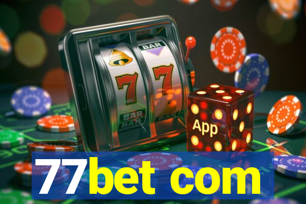 77bet com