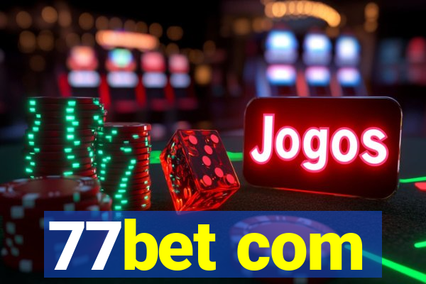 77bet com