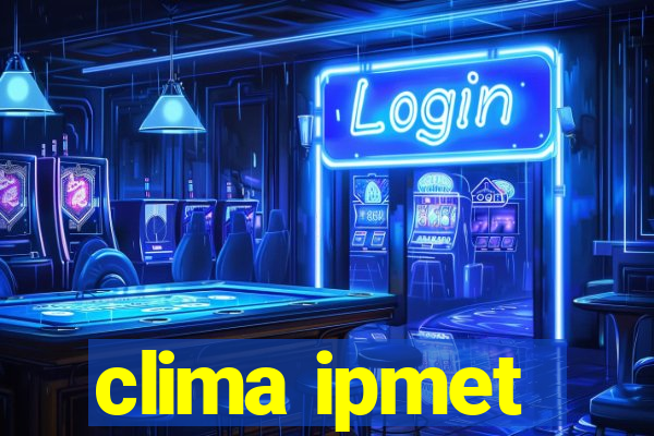 clima ipmet