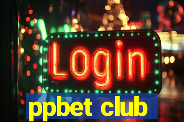 ppbet club