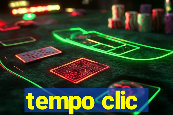 tempo clic