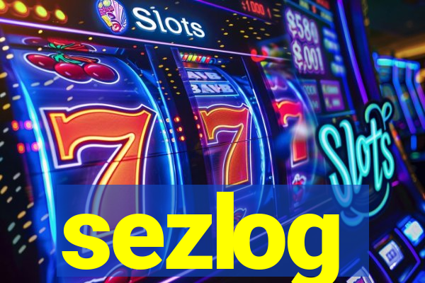 sezlog