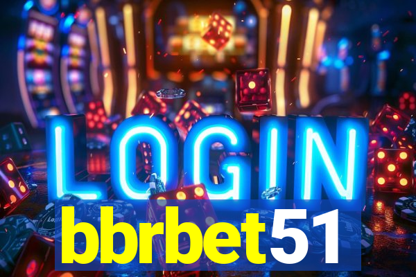 bbrbet51