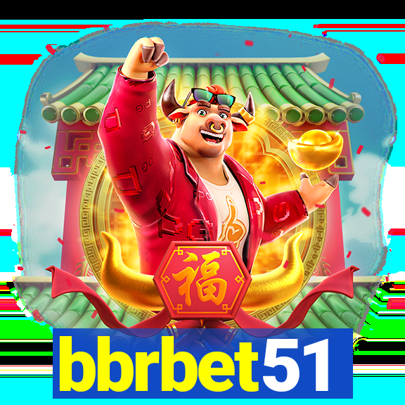 bbrbet51