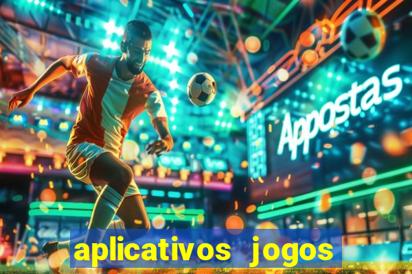 aplicativos jogos de futebol