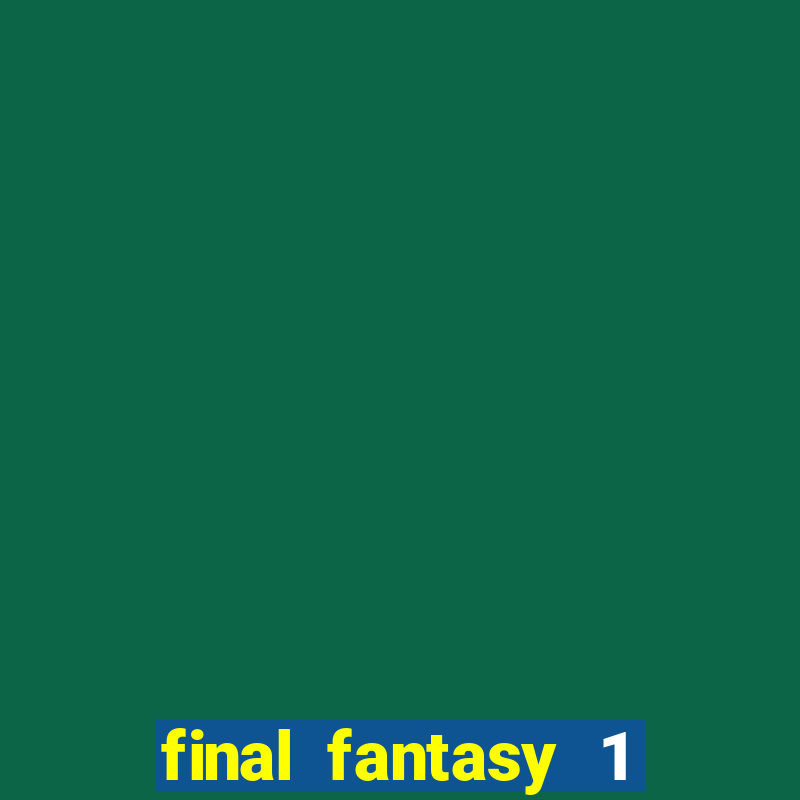 final fantasy 1 psp iso pt-br