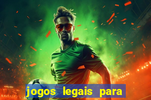 jogos legais para ganhar dinheiro